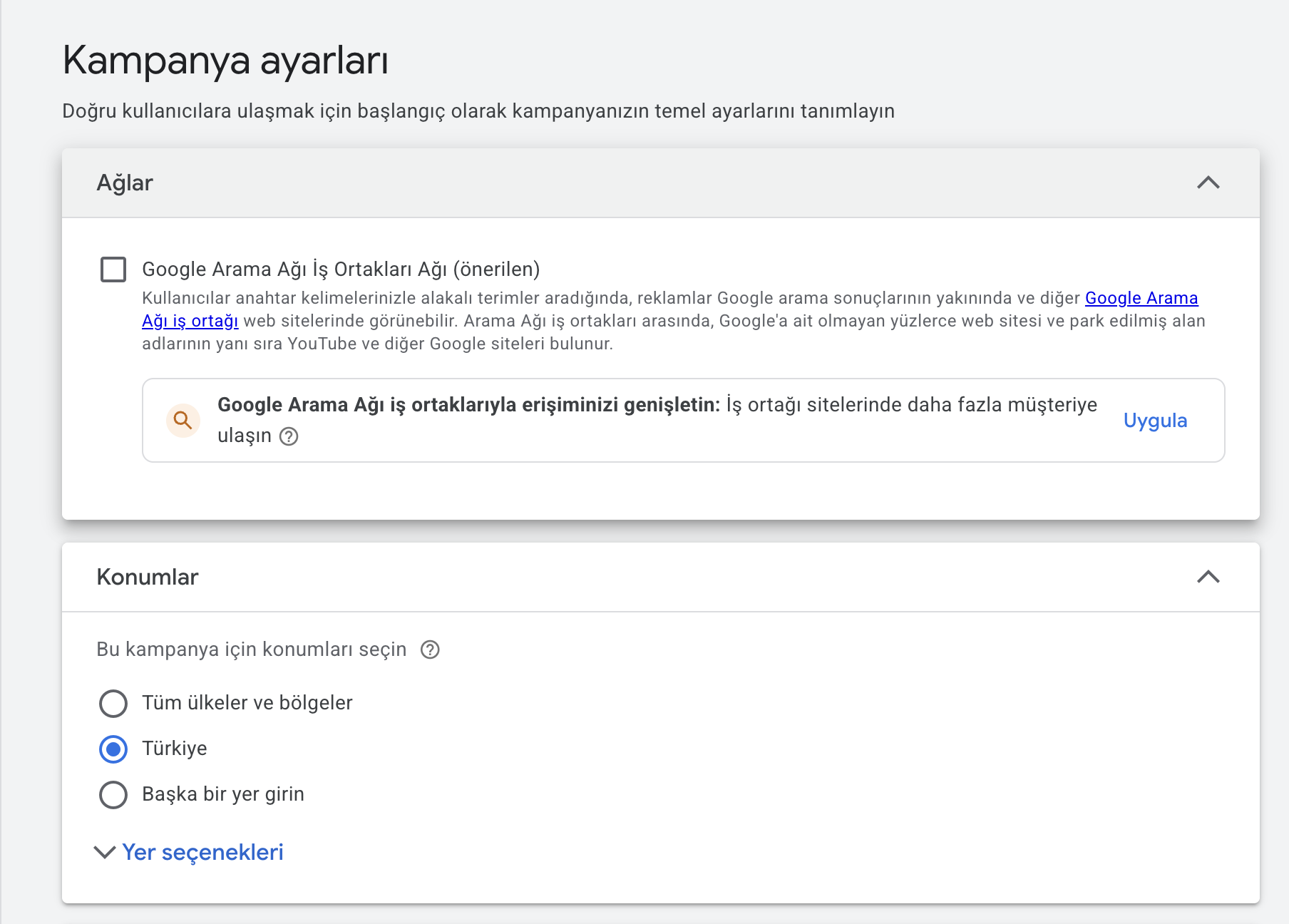 Google Ads kampanya ayarları - arama ağı iş ortakları ve konum hedefleme